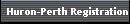 Huron-Perth Registration