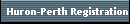 Huron-Perth Registration