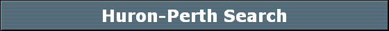Huron-Perth Search