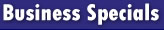 Business Specials